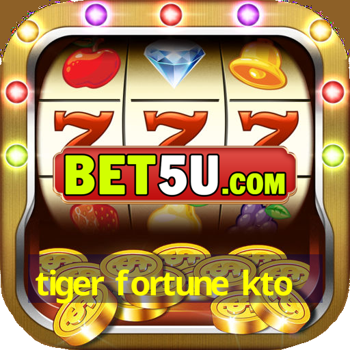 tiger fortune kto